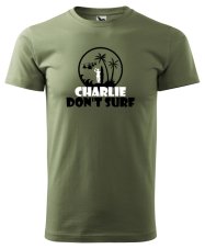 Tričko Charlie Don't Surf