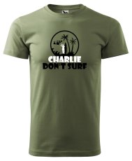 Tričko Charlie Don't Surf
